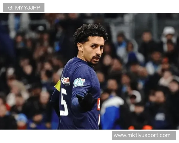 巴黎队长马尔基尼奥斯在法生活12年或申请法国国籍引发关注